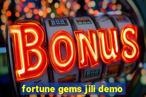 fortune gems jili demo